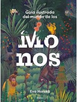 GUIA ILUSTRADA DEL MUNDO DE LOS MONOS