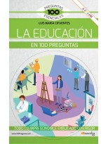 EDUCACIÓN EN 100 PREGUNTAS, LA