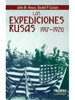 EXPEDICONES RUSAS 1917-1920, LAS