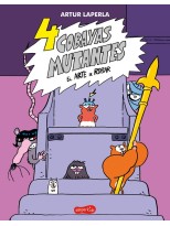 4 COBAYAS MUTANTES. EL ARTE DE ROBAR. LIBRO 3