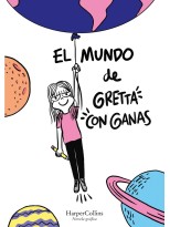 MUNDO DE GRETTA CON GANAS, EL