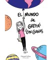 MUNDO DE GRETTA CON GANAS, EL