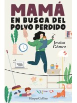 MAMÁ EN BUSCA DEL POLVO PERDIDO