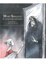 MARY SHELLEY LA MUERTE DEL MONSTRUO