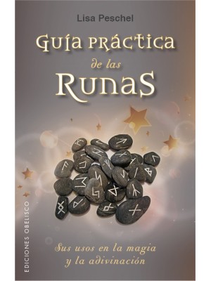 GUÍA PRÁCTICA DE LAS RUNAS
