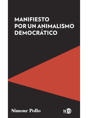 MANIFIESTO POR UN ANIMALISMO DEMOCRÁTICO