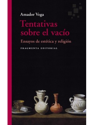 TENTATIVAS SOBRE EL VACÍO