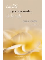 36 LEYES ESPIRITUALES DE LA VIDA, LAS