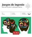 JUEGOS DE INGENIO PARA ESTIMULAR TU AGUDEZA MENTAL