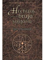 HECHIZOS PARA LA BRUJA SOLITARIA