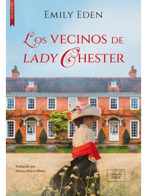 VECINOS DE LADY CHESTER, LOS