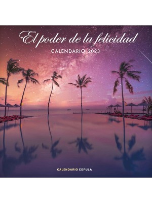 CALENDARIO EL PODER DE LA FELICIDAD 2023