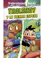 TROLARDY 3 TROLARDY Y LA TIERRA ESPEJO