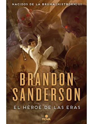 HÉROE DE LAS ERAS, EL (NACIDOS DE LA BRUMA 3)