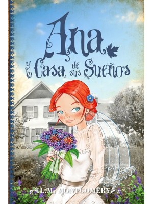 ANA, Y LA CASA DE SUS SUEÑOS (V)