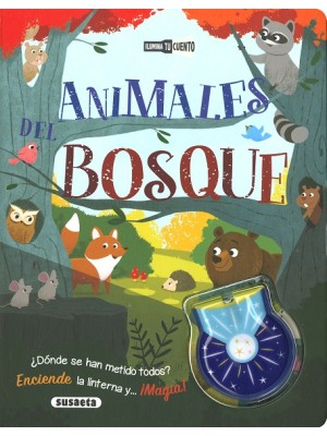 ANIMALES DEL BOSQUE (ILUMINA TU CUENTO)