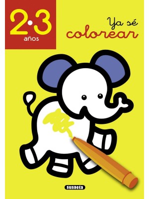 YA SÉ COLOREAR 2-3 AÑOS