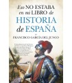 ESO NO ESTABA EN MI LIBRO DE HISTORIA DE ESPAÑA