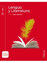 LENGUA Y LITERATURA SERIE LIBRO ABIERTO 4 ESO SABER HACER