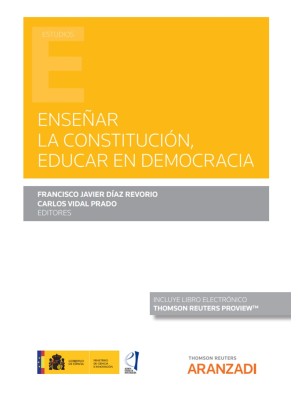 ENSEÑAR LA CONSTITUCIÓN, EDUCAR EN DEMOCRACIA (PAPEL + E-BOOK)