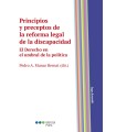 PRINCIPIOS Y PRECEPTOS DE LA REFORMA LEGAL DE LA DISCAPACIDAD