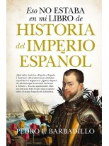 ESO NO ESTABA EN MI LIBRO DE HISTORIA DEL IMPERIO ESPAÑOL
