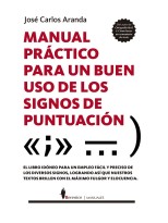 MANUAL PRÁCTICO PARA UN BUEN USO DE LOS SIGNOS DE PUNTUACIÓN