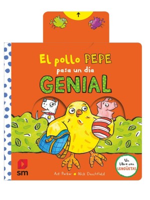 POLLO PEPE PASA UN DÍA GENIAL, EL