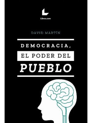 DEMOCRACIA, EL PODER DEL PUEBLO