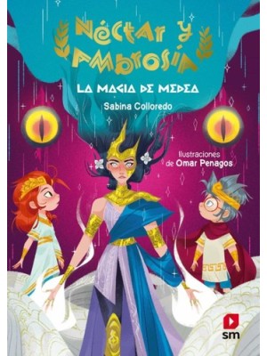 NÉCTAR Y AMBROSÍA 2 LA MAGIA DE MEDEA