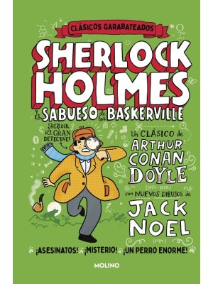 SHERLOCK HOLMES  SABUESO DE LOS BASKERVILLE (CLÁSICOS GARABATEADOS)
