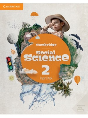 CAMBRIDGE SOCIAL SCIENCE LEVEL 2 PUPIL'S BOOK
