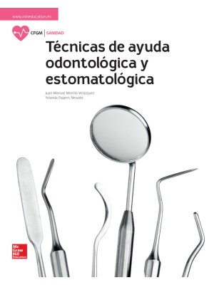 TECNICAS DE AYUDA ODONTOLOGICA Y ESTOMATOLOGICA GM. LIBRO ALUMNO.