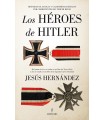 HÉROES DE HITLER, LOS