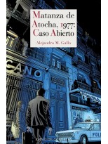 MATANZA DE ATOCHA, 1977: CASO ABIERTO