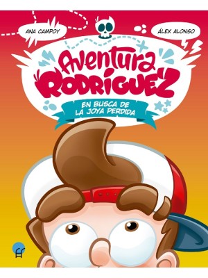 AVENTURA RODRÍGUEZ EN BUSCA DE LA JOYA PERDIDA