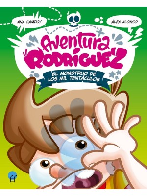 AVENTURA RODRÍGUEZ EL MONSTRUO DE LOS MIL TENTÁCULOS