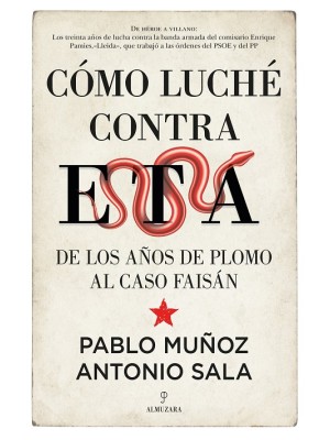 CÓMO LUCHÉ CONTRA ETA