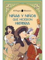 NIÑAS Y NIÑOS QUE HICIERON HISTORIA