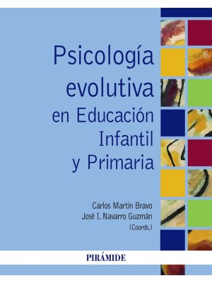 PSICOLOGÍA EVOLUTIVA EN EDUCACIÓN INFANTIL Y PRIMARIA