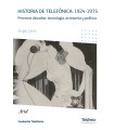 HISTORIA DE TELEFÓNICA 1924-1975