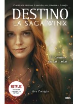 DESTINO: LA SAGA WINX 1 - EL CAMINO DE LAS HADAS