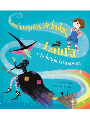 CUENTOS DE HADAS, LAURA  Y LA BRUJA TRAMPOSA