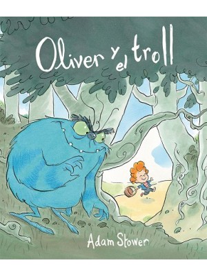 OLIVER Y EL TROLL
