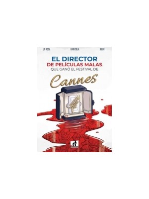 DIRECTOR PELICULAS MALAS GANO CANNES