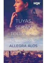 TUYAS SERÁN TODAS MIS PALABRAS