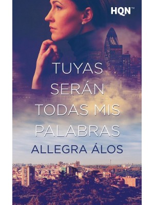 TUYAS SERÁN TODAS MIS PALABRAS