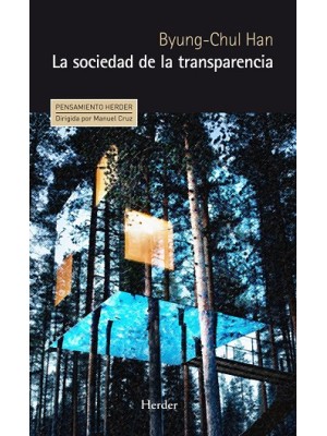 SOCIEDAD DE LA TRANSPARENCIA, LA
