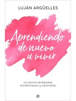 APRENDIENDO DE NUEVO A VIVIR