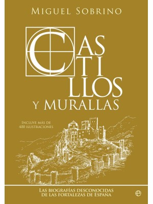 CASTILLOS Y MURALLAS